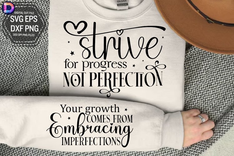 Strive for progress not perfection Sleeve SVG