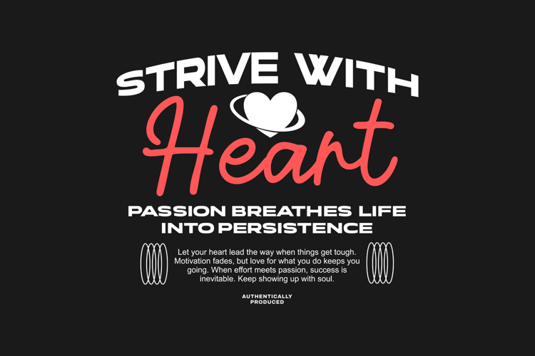 Strive with Hearth Urban Typography T-shirt Design
