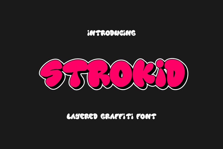 Strokid Layered | Bubble Graffiti Font