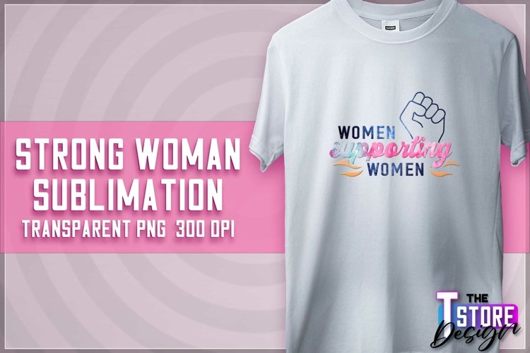 Strong Woman Sublimation | PNG Design | Strong Woman v.1