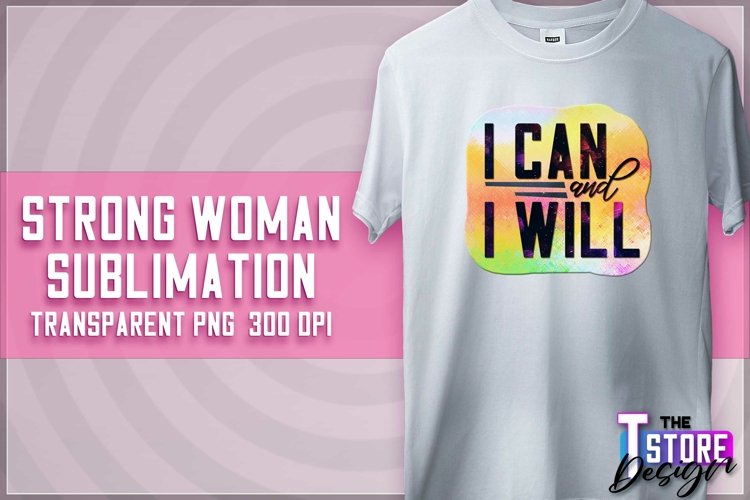 Strong Woman Sublimation | PNG Design | Strong Woman v.1