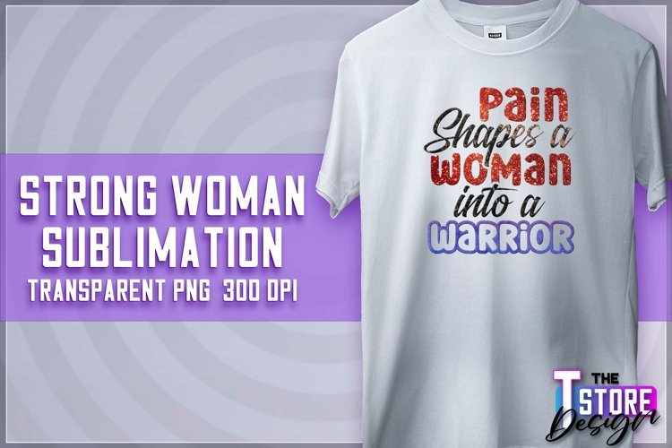 Strong Woman Sublimation | PNG Design | Strong Woman v.2