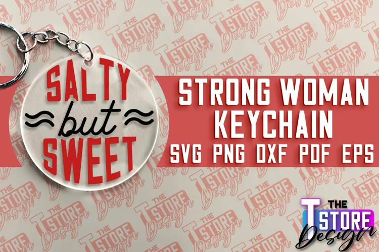 Strong Woman Keychain SVG Design | Strong Quotes SVG Design