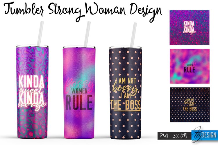 Strong Woman Tumblers Design | Motivational Quotes PNG v.1