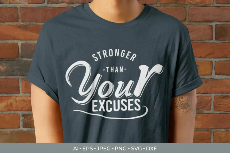 Stronger Than Your Excuses SVG