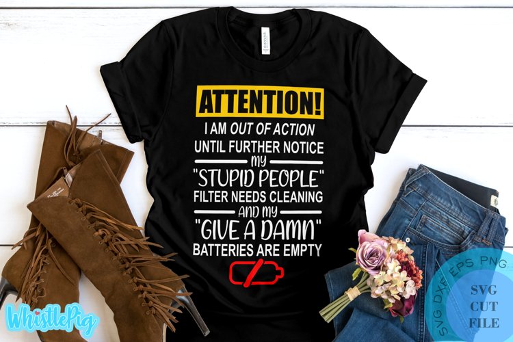 Funny Svg Funny Sarcasm Svg Funny Shirt Svg Funny Sarcastic