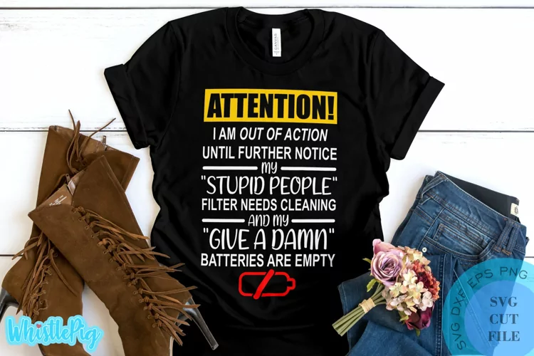 Funny Svg Funny Sarcasm Svg Funny Shirt Svg Funny Sarcastic