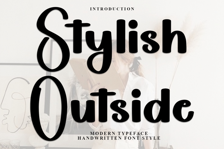 Stylish Outside