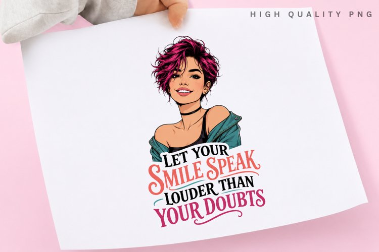 Let Your Smile Speak Louder PNG Sublimation Design example image 1