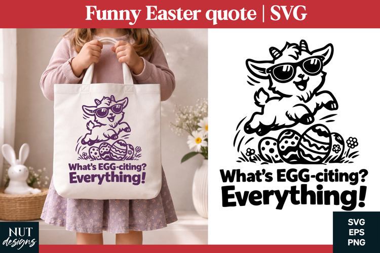 Funny Easter quote SVG Eggciting Cool Goat Easter quotes