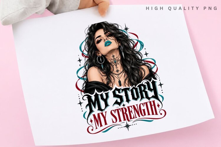 My Story My Strength PNG Sublimation Design, Dark Glam Teal example image 1