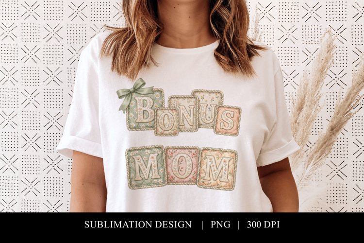 Floral Bonus Mom Patchwork Sublimation Graphic