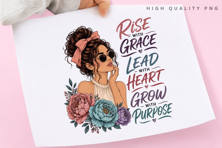 Rise With Grace Lead With Heart PNG Sublimation Design example image 1