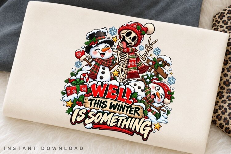 Well This Winter Is Something Funny Christmas Snowman example image 1