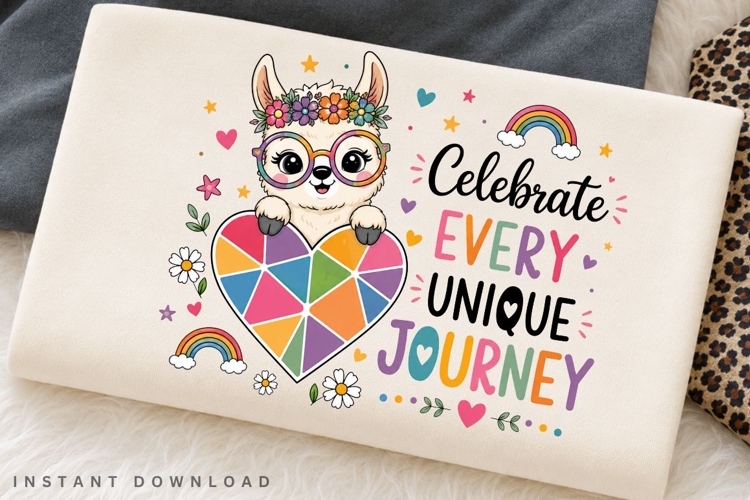 Celebrate Every Unique Journey PNG Sublimation Design