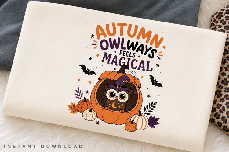 Autumn Owlways Feels Magical PNG Sublimation Design