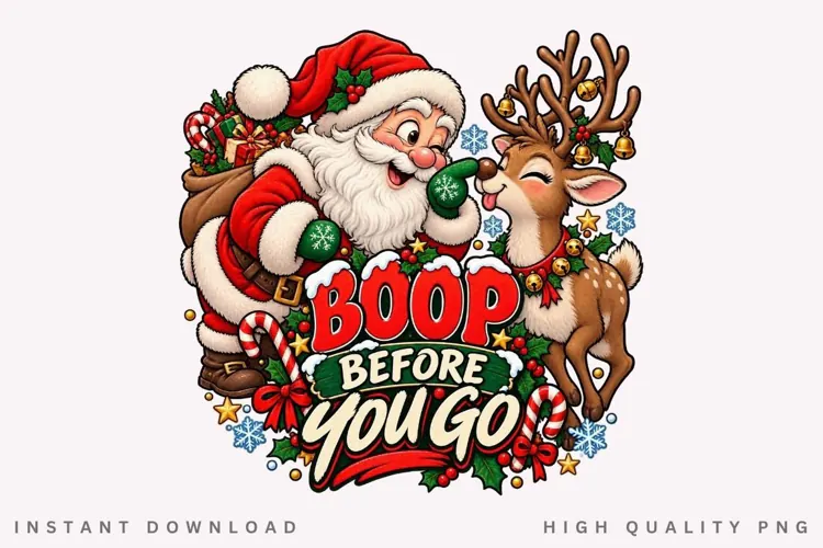 Boop Before You Go Funny Santa Reindeer Christmas PNG Design