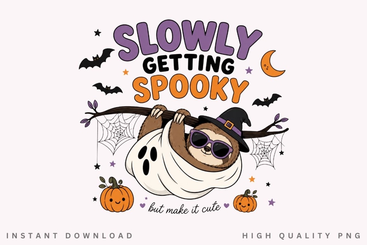 Slowly Getting Spooky PNG Sublimation Design, Sloth Ghost