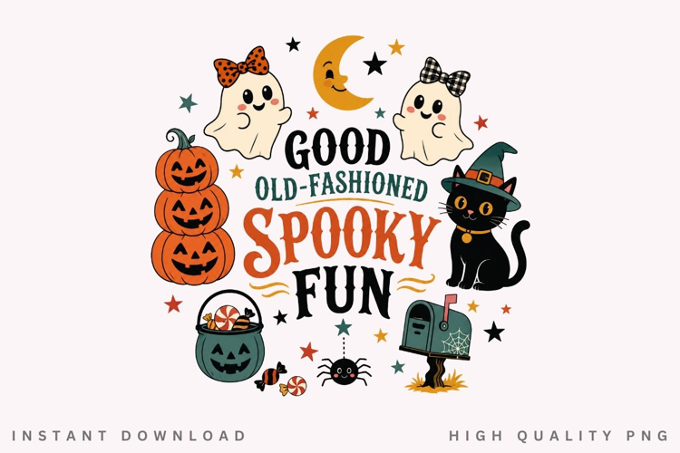 Good Old Fashioned Spooky Fun PNG Sublimation Design, Retro