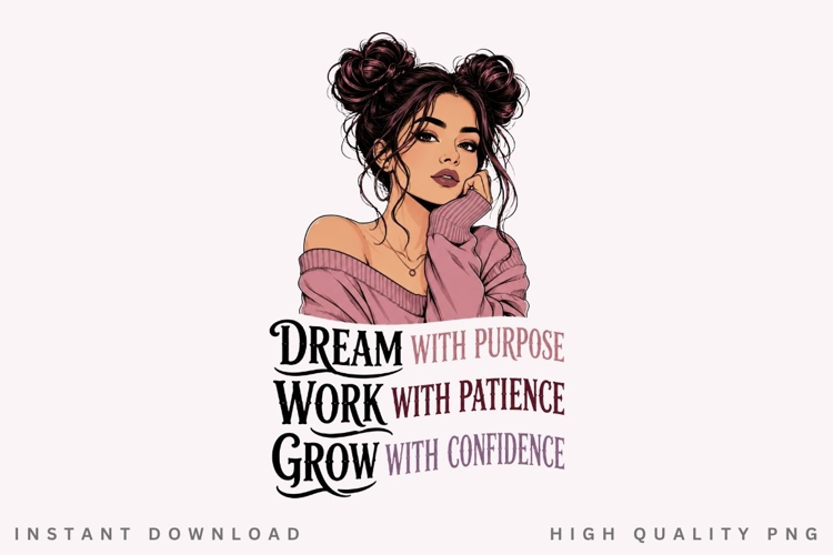 Grow With Confidence PNG Sublimation Design, Space Buns