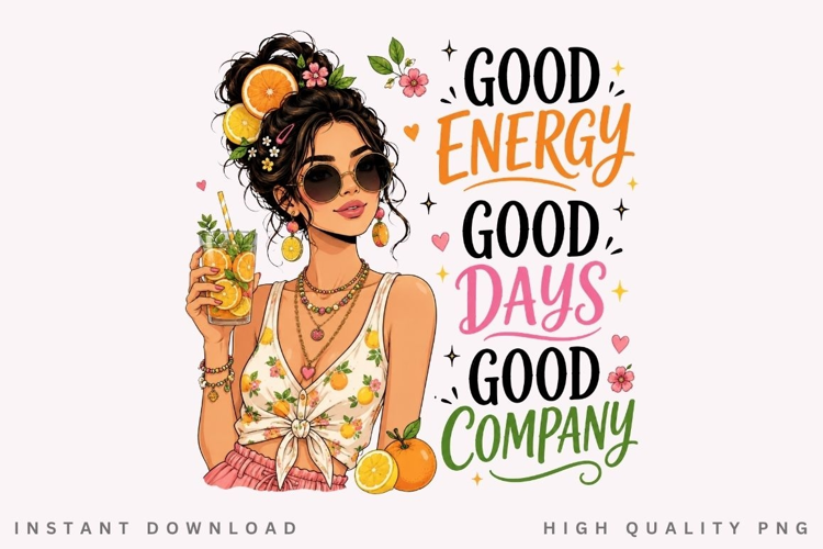 Good Energy Good Days PNG Sublimation Design, Summer Citrus