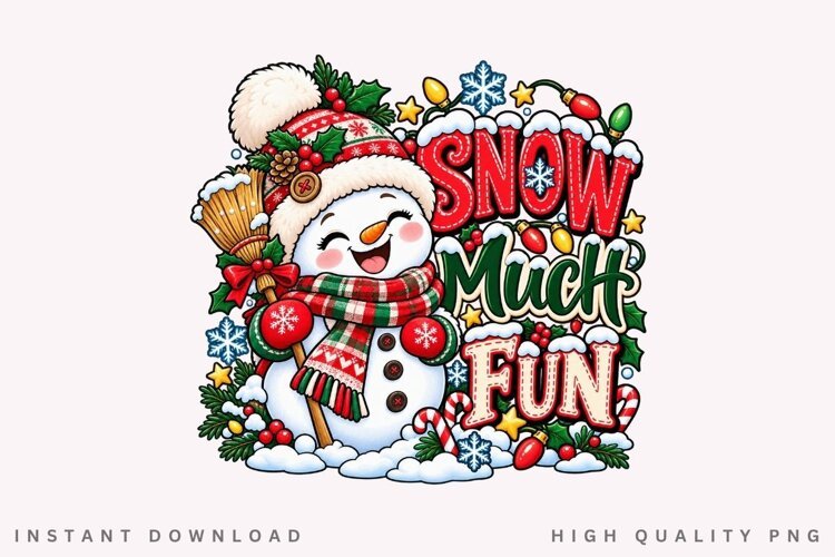 Snow Much Fun Cute Snowman Christmas Winter Holiday PNG example image 1