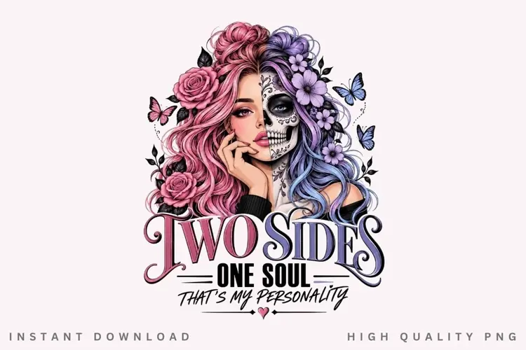 Two Sides One Soul PNG Sublimation Design
