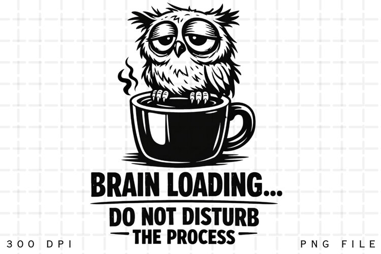 Brain Loading Owl Coffee Do Not Disturb Funny Lazy Owl example image 1
