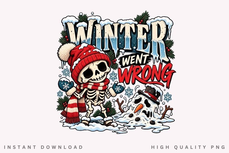 Cute Winter Skeleton and Melting Snowman Went Wrong Funny example image 1