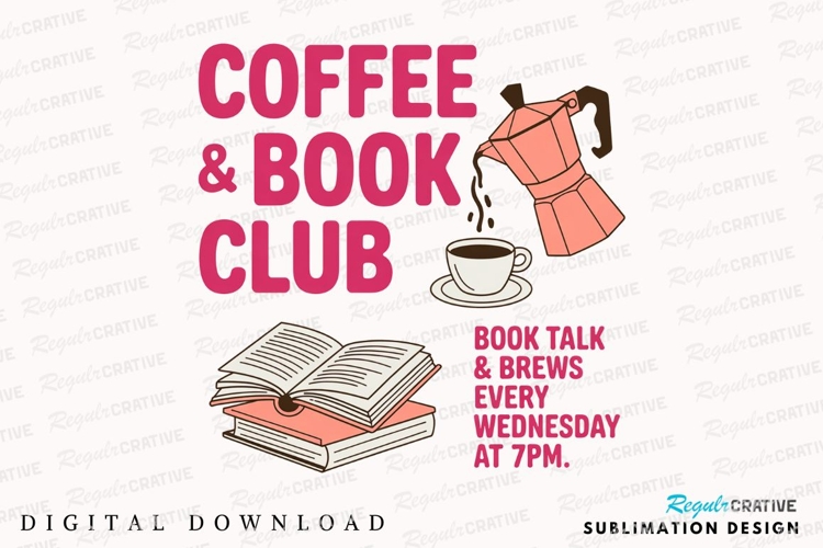 Coffee Book Club Announcement with Coffee Sublimation PNG