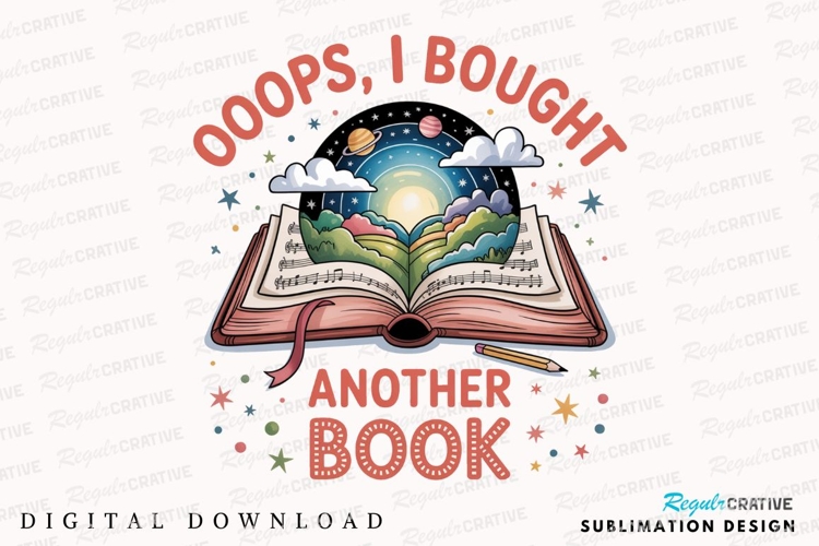 Oops Bought Another Book Design Sublimation PNG