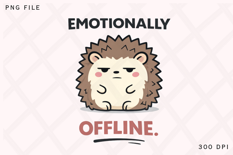 Emotionally Offline Cute Moody Hedgehog Design