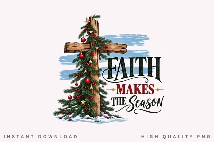 Faith Makes the Season Christmas Tree Cross Holiday PNG example image 1