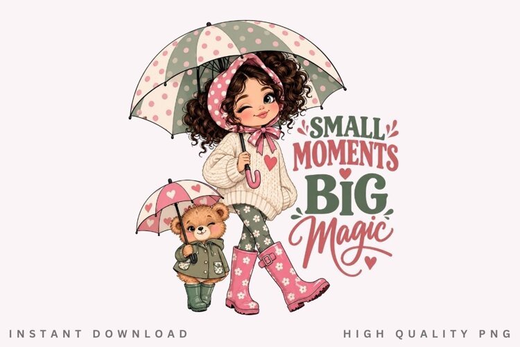Small Moments Big Magic PNG Sublimation Design example image 1