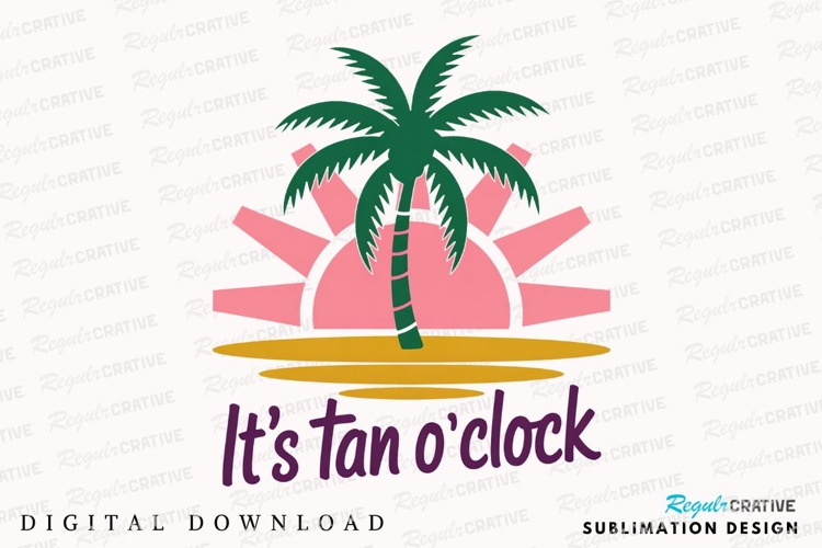 Tan o clock Palm Tree Sunset Design beach Sublimation PNG