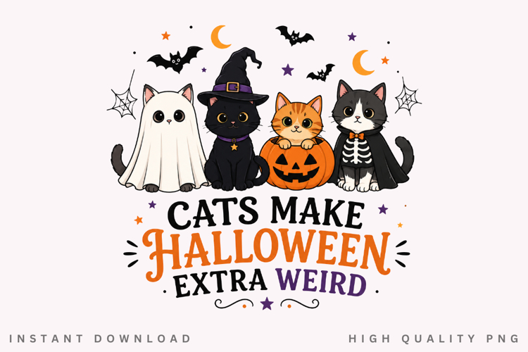 Cats Make Halloween Extra Weird PNG Sublimation Design