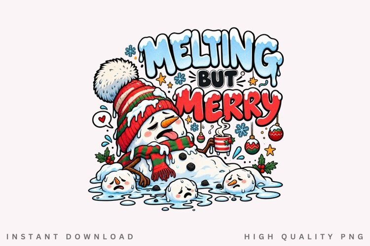 Melting But Merry Funny Snowman Christmas Winter Holiday PNG example image 1