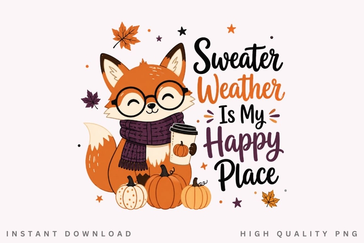 Sweater Weather Is My Happy Place PNG Sublimation Design