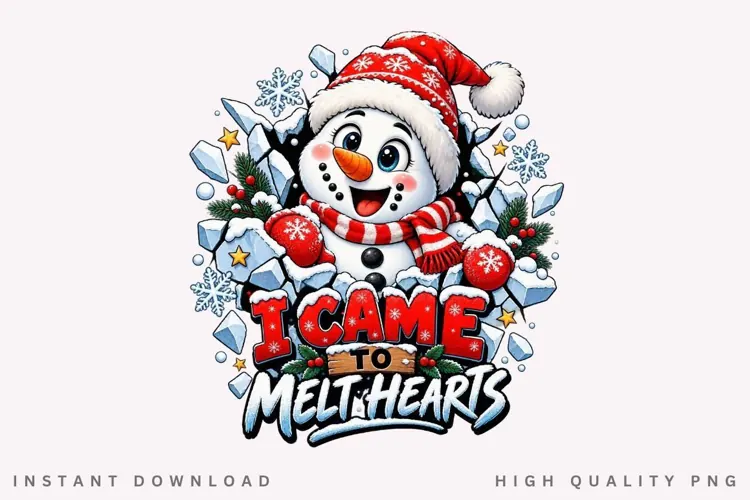 Cute Snowman I Came to Melt Hearts Winter Christmas Holiday