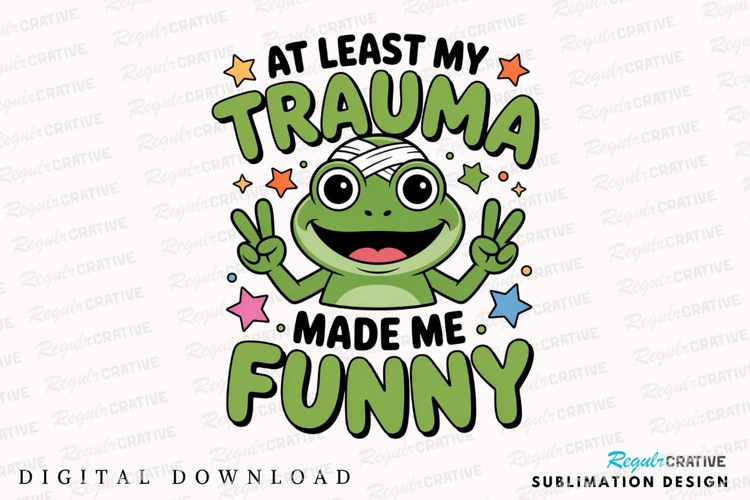 Funny Cartoon Frog Design About Trauma And Sublimation PNG