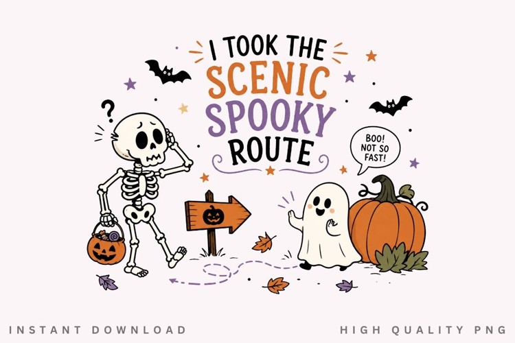 I Took The Scenic Spooky Route PNG Sublimation Design, Lost