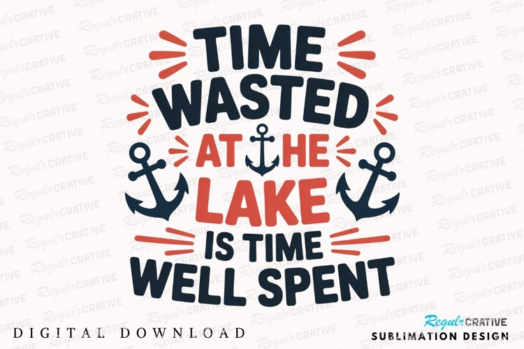 Lake Time Well Spent Vector Sublimation PNG