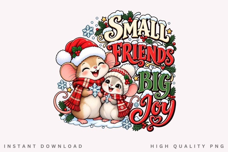 Small Friends Big Joy Cute Christmas Mice Winter Holiday example image 1