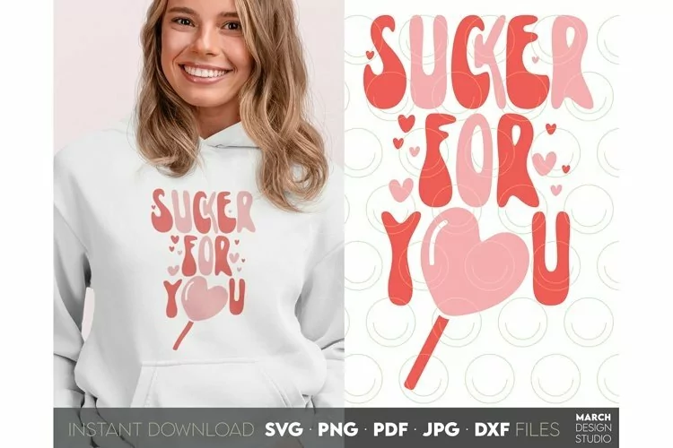 Valentines Day Quotes SVG | Sucker For You SVG PNG
