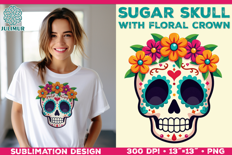 Cute Sugar Skull Sublimation Design with Floral Crown