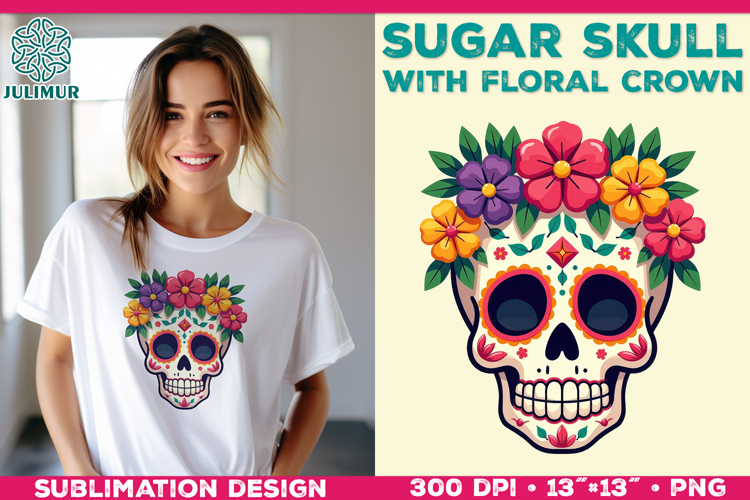 Cute Sugar Skull Sublimation Design with Floral Crown