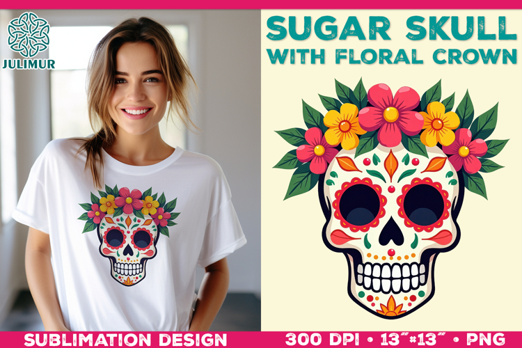 Cute Sugar Skull Sublimation Design with Floral Crown