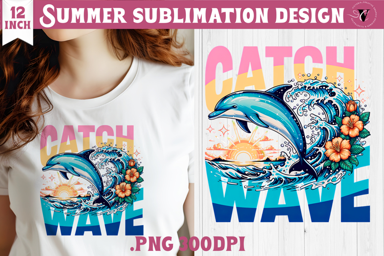 Summer sea Sublimation | Catch wave, beach quote