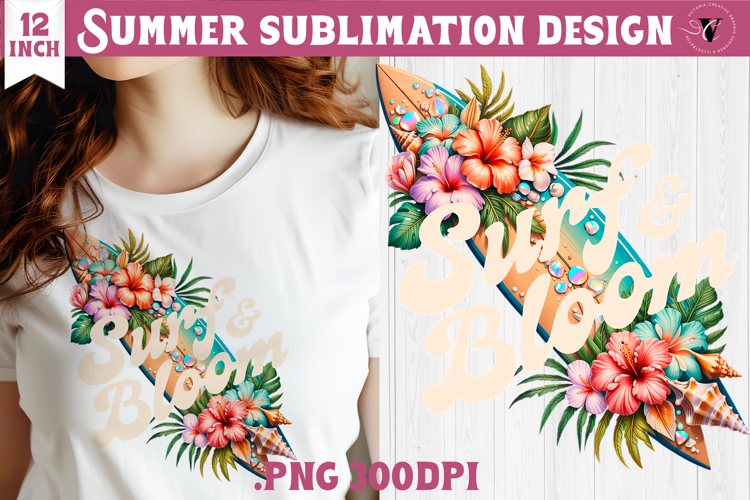 Summer sea Sublimation | Surf   bloom, beach quote