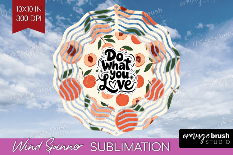 Inspirational Quote Wind Spinner Sublimation PNG - Summer